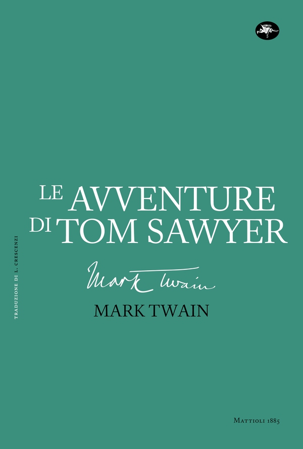 LE AVVENTURE DI TOM SAWYER - Librerie.coop