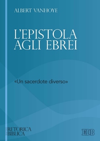 L'Epistola agli Ebrei - Librerie.coop L'Epistola agli Ebrei - Librerie.coop