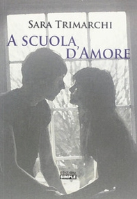 A scuola d'amore - Librerie.coop