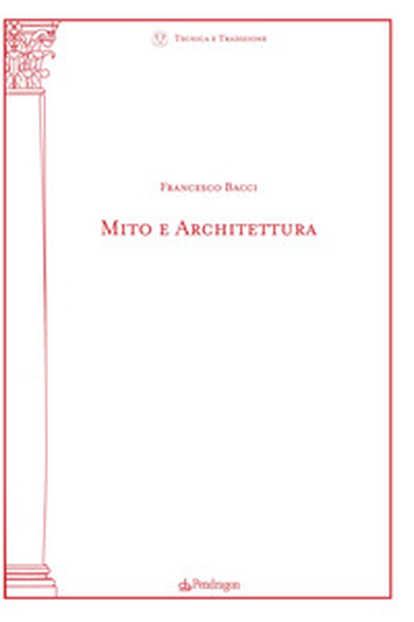 Mito e architettura - Librerie.coop Mito e architettura - Librerie.coop