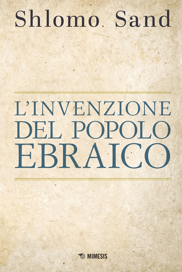 L’invenzione del popolo ebraico - Librerie.coop L’invenzione del popolo ebraico - Librerie.coop