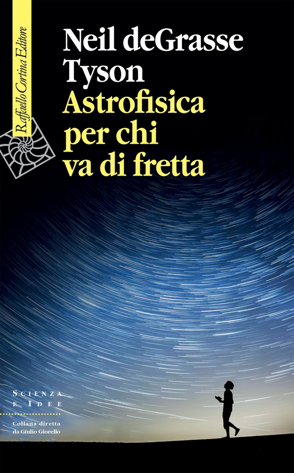 Astrofisica per chi va di fretta - Librerie.coop Astrofisica per chi va di fretta - Librerie.coop