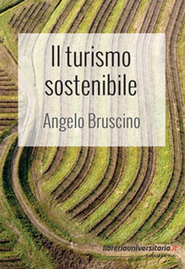 Il turismo sostenibile - Librerie.coop Il turismo sostenibile - Librerie.coop