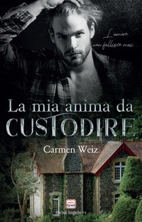 La mia anima da custodire - Librerie.coop La mia anima da custodire - Librerie.coop