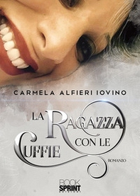 La ragazza con le cuffie - Librerie.coop