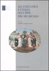 Gli Stati Uniti e l'Italia alla fine del XIX secolo - Librerie.coop