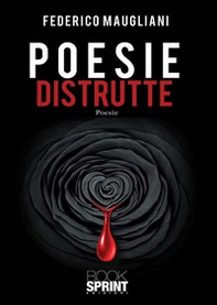 Poesie distrutte - Librerie.coop