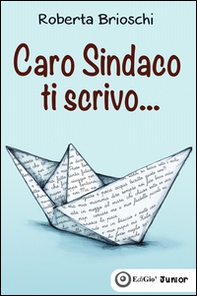 Caro sindaco ti scrivo... - Librerie.coop