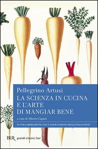 La scienza in cucina e l'arte di mangiar bene - Librerie.coop