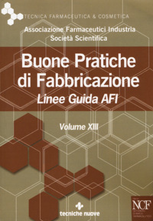 Buone pratiche di fabbricazione. Linee guida AFI - Vol. 13 - Librerie.coop
