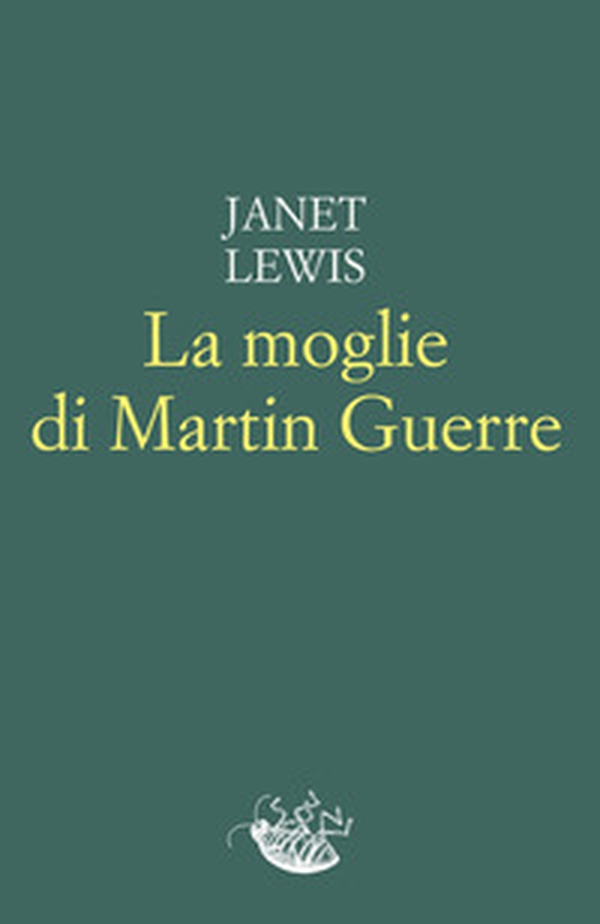 La moglie di Martin Guerre - Librerie.coop La moglie di Martin Guerre - Librerie.coop