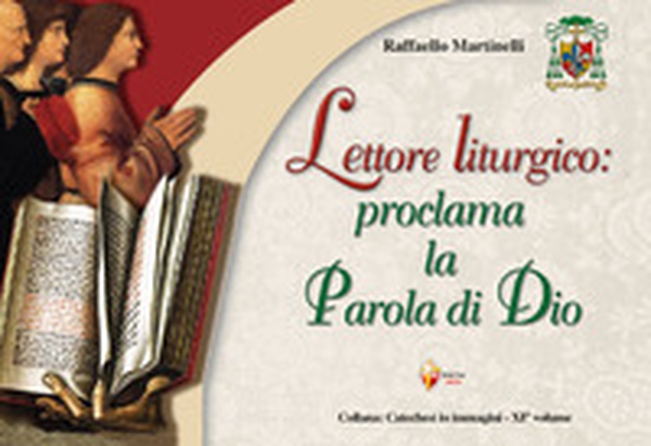 Lettore liturgico: proclama la Parola di Dio - Librerie.coop Lettore liturgico: proclama la Parola di Dio - Librerie.coop