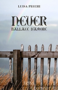 Never. Ballate d'amore - Librerie.coop