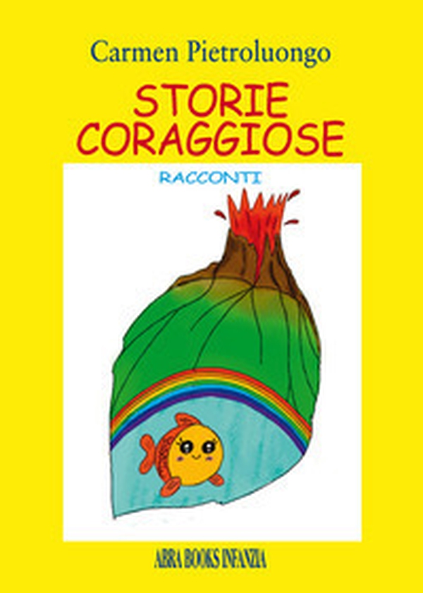 Storie coraggiose - Librerie.coop Storie coraggiose - Librerie.coop