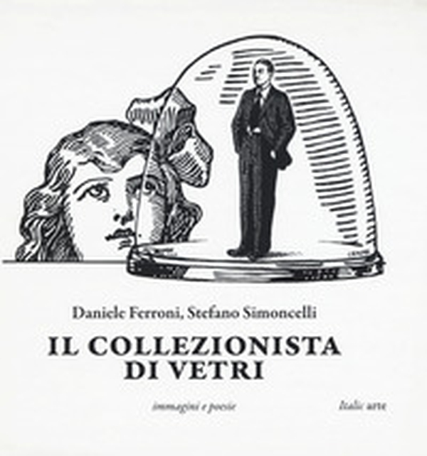 Il collezionista di vetri - Librerie.coop Il collezionista di vetri - Librerie.coop