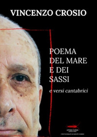 Poema del mare e dei sassi e versi cantabrici - Librerie.coop Poema del mare e dei sassi e versi cantabrici - Librerie.coop