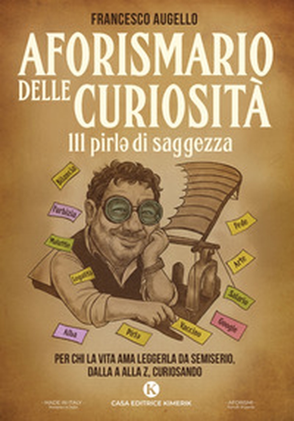 Aforismario delle curiosità. 111 pirle di saggezza - Librerie.coop