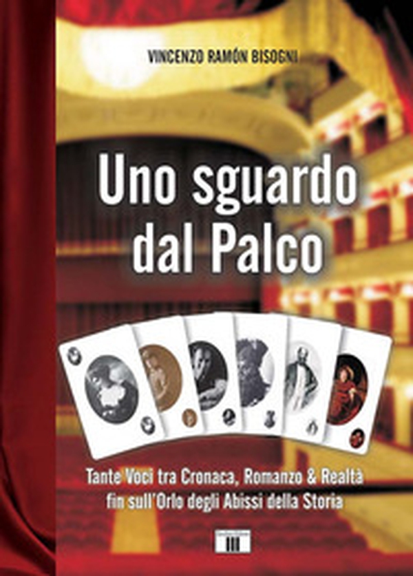 Uno sguardo dal palco. Tante voci tra cronaca, romanzo & realtà fin sull'orlo degli abissi della storia - Librerie.coop Uno sguardo dal palco. Tante voci tra cronaca, romanzo & realtà fin sull'orlo degli abissi della storia - Librerie.coop