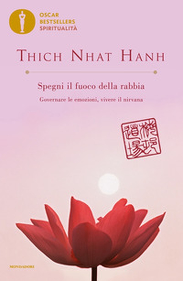 Spegni il fuoco della rabbia. Governare le emozioni, vivere il nirvana - Librerie.coop Spegni il fuoco della rabbia. Governare le emozioni, vivere il nirvana - Librerie.coop
