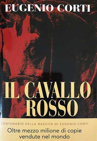 Il cavallo rosso. Ediz. centenario - Librerie.coop