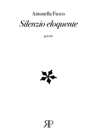 Silenzio eloquente - Librerie.coop