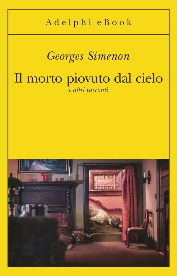Il morto piovuto dal cielo - Librerie.coop Il morto piovuto dal cielo - Librerie.coop