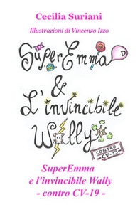 Super Emma e l'invincibile Wally contro CV-19 - Librerie.coop