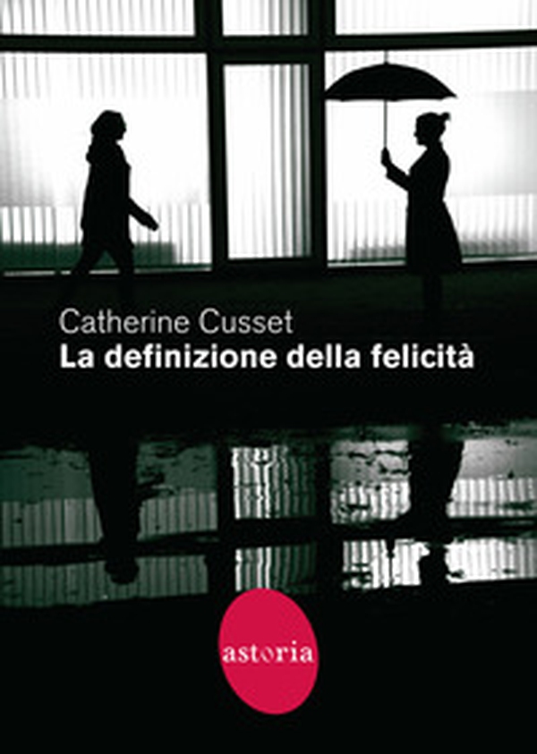 La definizione della felicità - Librerie.coop La definizione della felicità - Librerie.coop