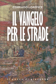 Il Vangelo per le strade - Librerie.coop