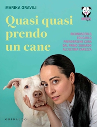 Quasi quasi mi prendo un cane - Librerie.coop