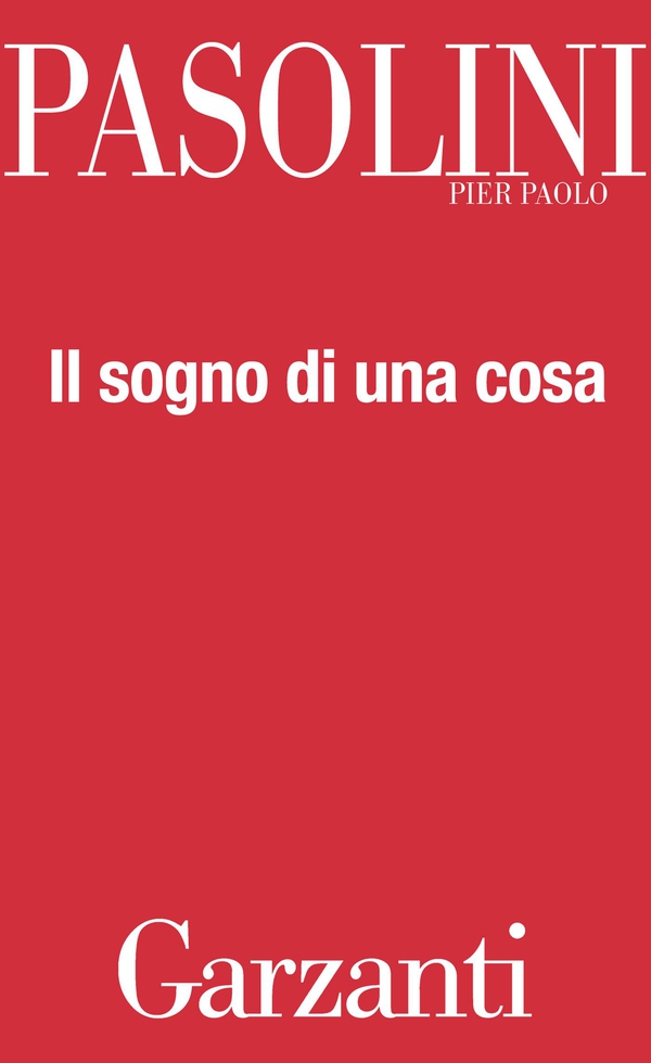 Il sogno di una cosa - Librerie.coop Il sogno di una cosa - Librerie.coop