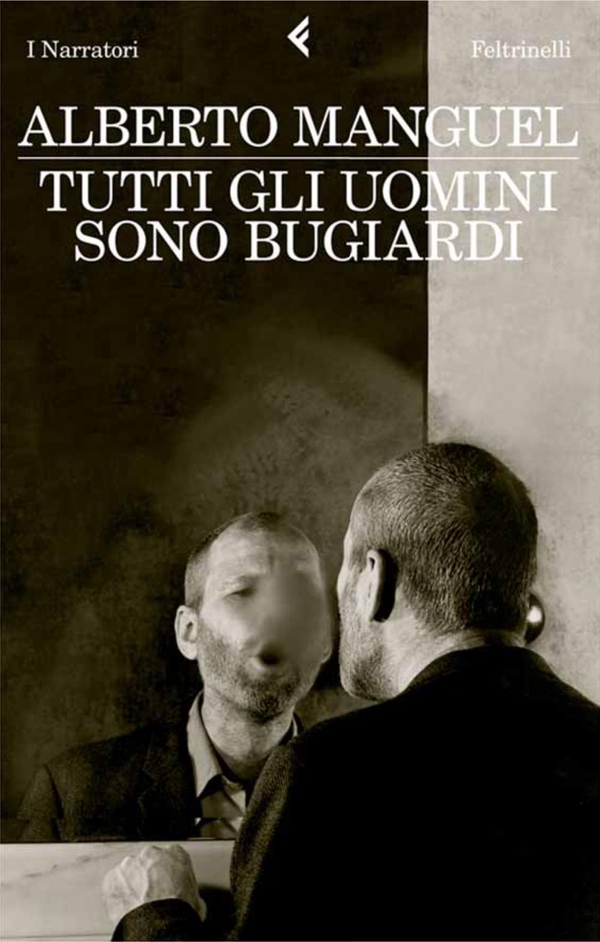 Tutti gli uomini sono bugiardi - Librerie.coop Tutti gli uomini sono bugiardi - Librerie.coop