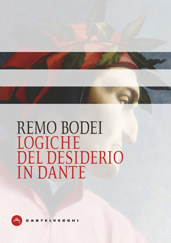 Logiche del desiderio in Dante - Librerie.coop Logiche del desiderio in Dante - Librerie.coop