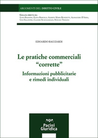 Le pratiche commerciali «corrette». Informazioni pubblicitarie e rimedi individuali - Librerie.coop