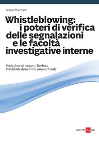 Whistleblowing: i poteri di verifica delle segnalazioni e le facoltà investigative interne - Librerie.coop