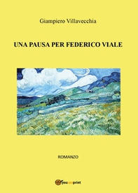 Una pausa per Federico Viale - Librerie.coop