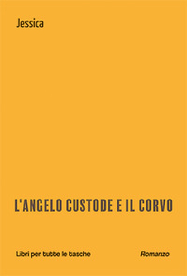 L'angelo custode e il corvo - Librerie.coop