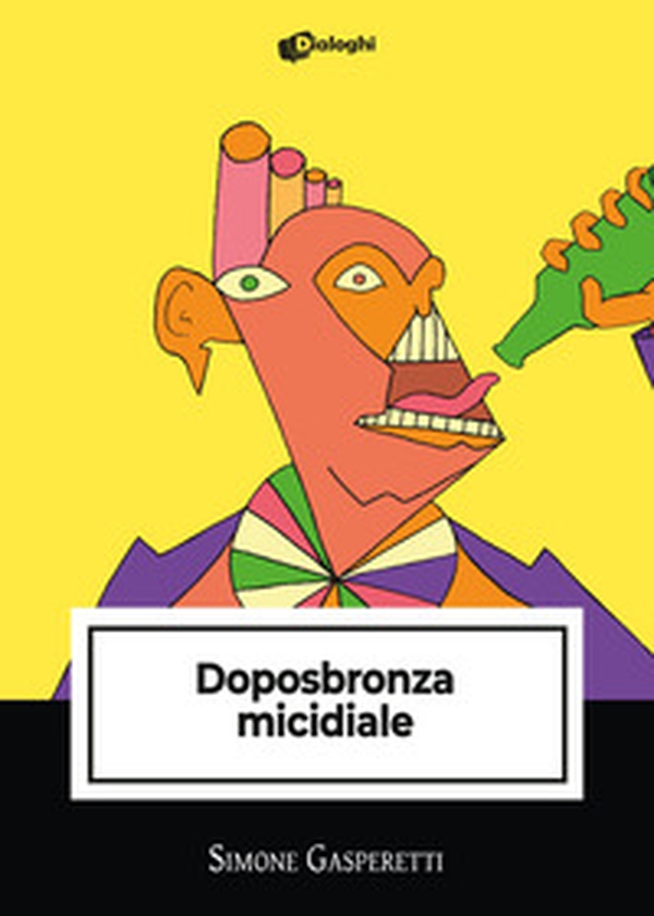 Doposbronza micidiale - Librerie.coop Doposbronza micidiale - Librerie.coop