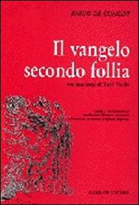 Il vangelo secondo follia - Librerie.coop Il vangelo secondo follia - Librerie.coop