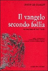 Il vangelo secondo follia - Librerie.coop