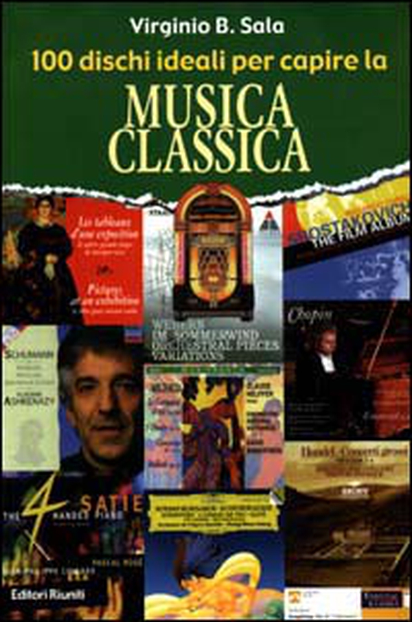 100 dischi ideali per capire la musica classica - Librerie.coop 100 dischi ideali per capire la musica classica - Librerie.coop