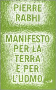Manifesto per la terra e per l'uomo - Librerie.coop