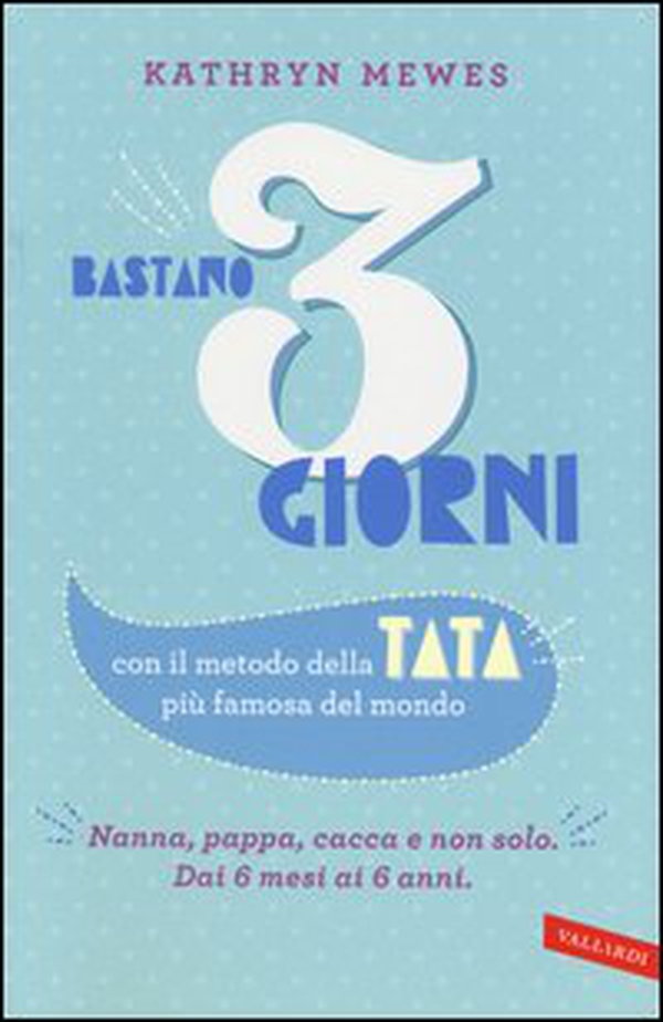 Bastano 3 giorni. Con il metodo della tata più famosa del mondo - Librerie.coop Bastano 3 giorni. Con il metodo della tata più famosa del mondo - Librerie.coop