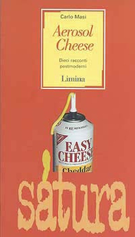 Aerosol Cheese. Dieci racconti postmoderni - Librerie.coop