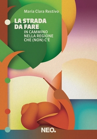 La strada da fare - Librerie.coop La strada da fare - Librerie.coop