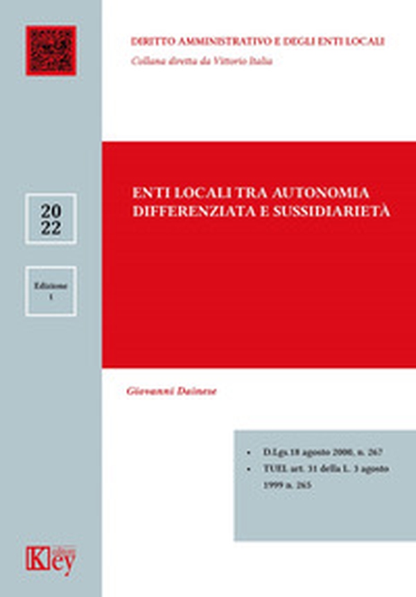 Enti locali tra autonomia differenziata e sussidiarietà - Librerie.coop Enti locali tra autonomia differenziata e sussidiarietà - Librerie.coop