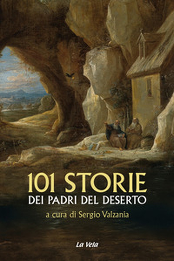 101 storie dei Padri del deserto - Librerie.coop 101 storie dei Padri del deserto - Librerie.coop