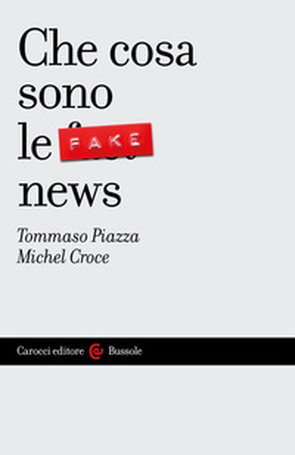 Che cosa sono le fake news - Librerie.coop Che cosa sono le fake news - Librerie.coop