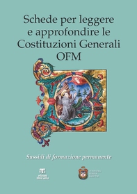 Schede per leggere e approfondire le Costituzioni Generali OFM - Librerie.coop