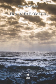 Fra alfa e omega - Librerie.coop Fra alfa e omega - Librerie.coop
